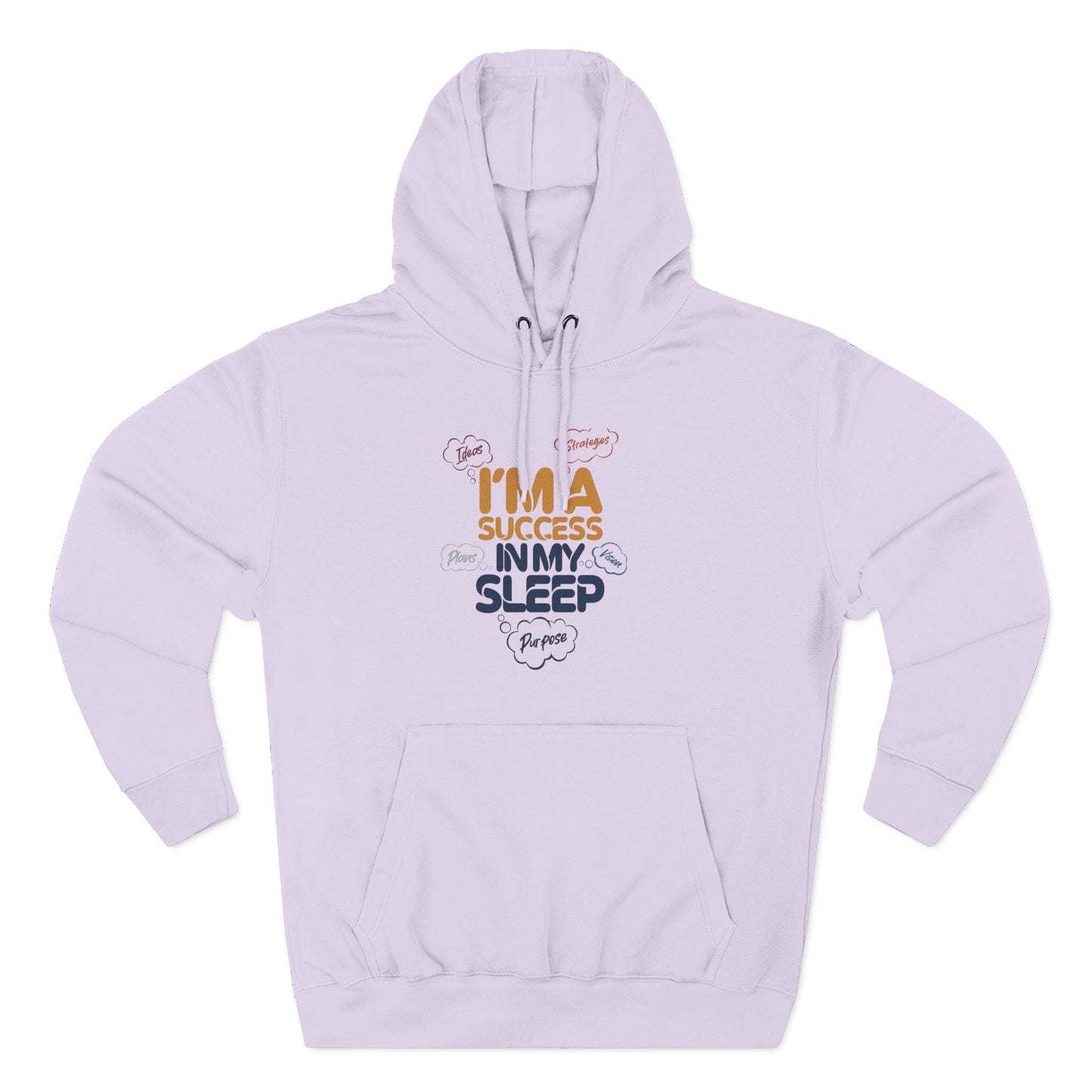 Inspirational Success Hoodie, Cozy Fleece Hoodie, Motivational Wear, Gift for Dreamers, Funny Hoodie for Sleep Lovers